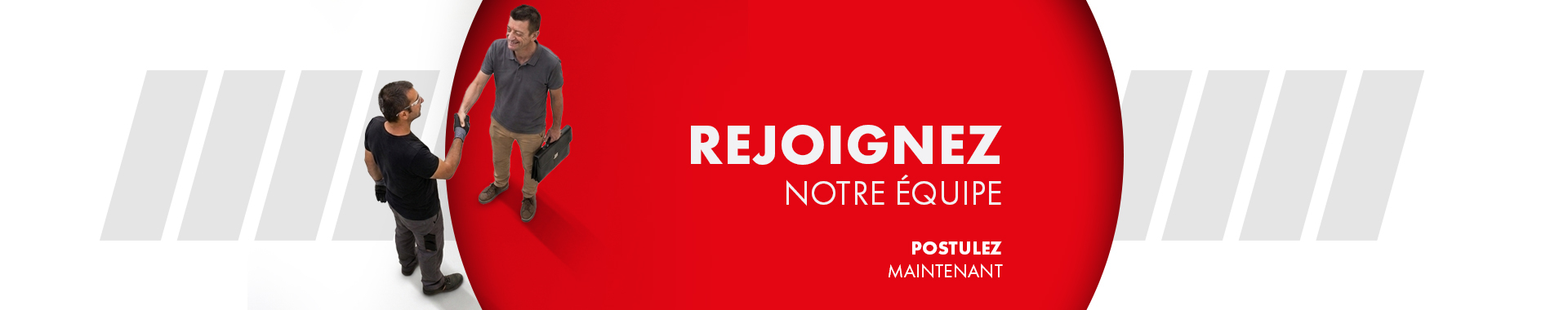 Rejoingnez notre équipe